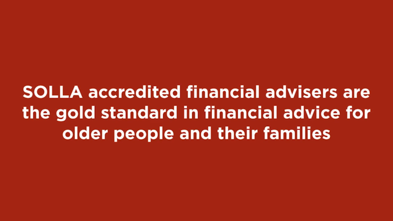 SOLLA accredited financial advisers are the gold standard in financial advice for older people and their families